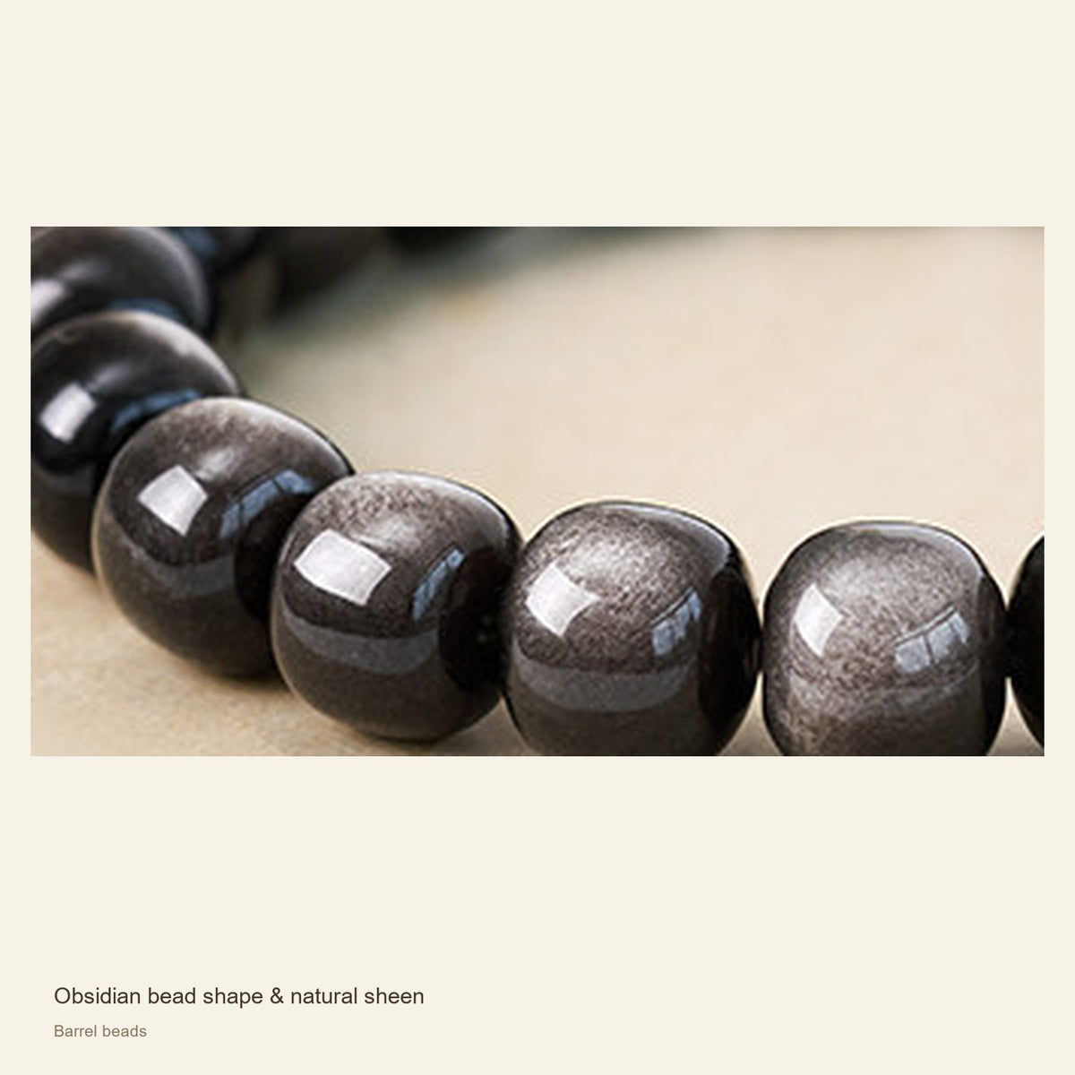 Silver Sheen Obsidian Bracelet — Round & Barrel Beads — Obsidian bead shape & natural sheen; Barrel beads #Style_Barrel beads