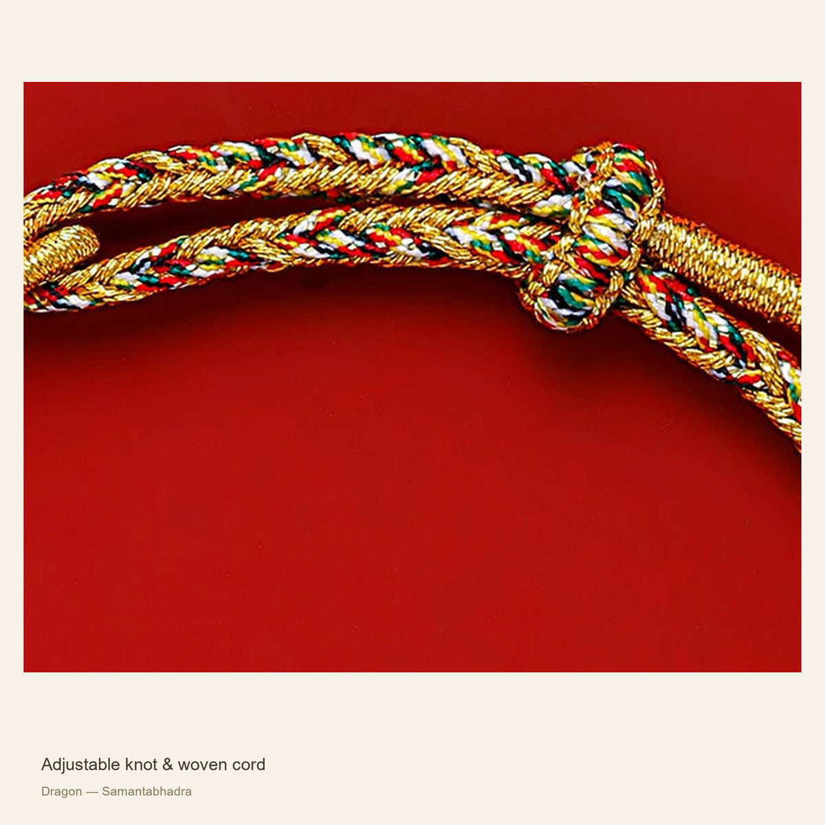 Zodiac Guardian Woven Cord Bracelet — Adjustable knot & woven cord; Dragon — Samantabhadra #Design_Dragon — Samantabhadra